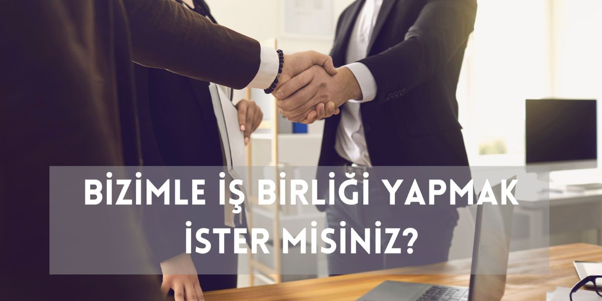 Bizimle İş Birliği